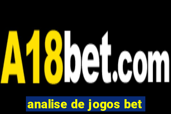 analise de jogos bet